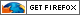 High Power Web-Browsing Get Firefox